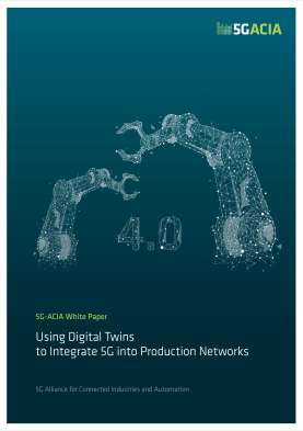 using-digital-twins-to-integrate-5g-into-production-networks